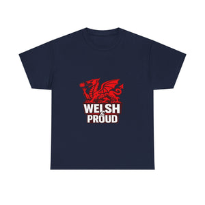 Welsh & Proud Unisex T-shirt