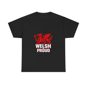 Welsh & Proud Unisex T-shirt