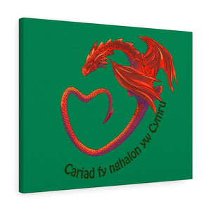 Cariad fy nghalon yw Cymru Stretched Canvas